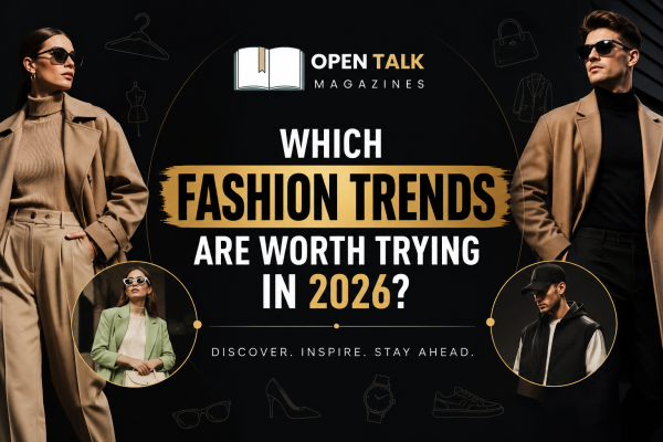 Which Fashion Trends Are Worth Trying in 2026?