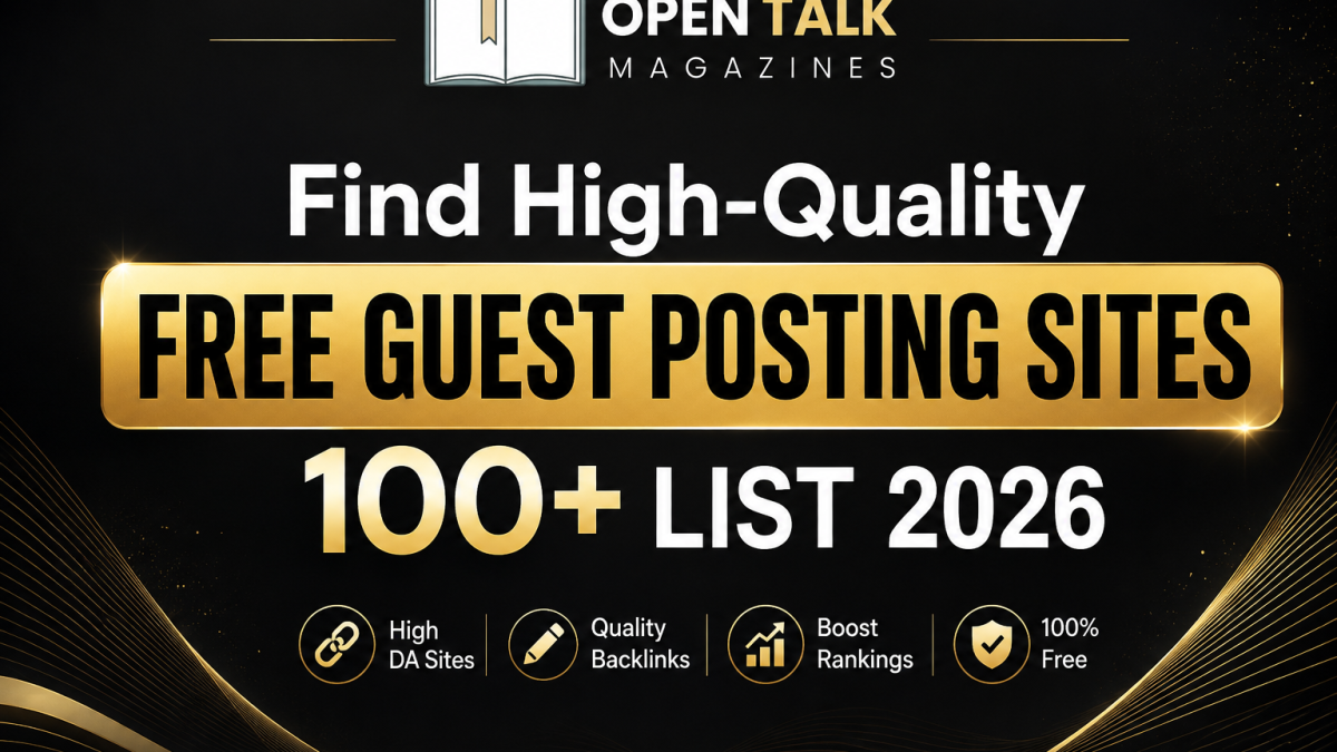 Find High-Quality 100 + Free Guest Posting Sites List 2026