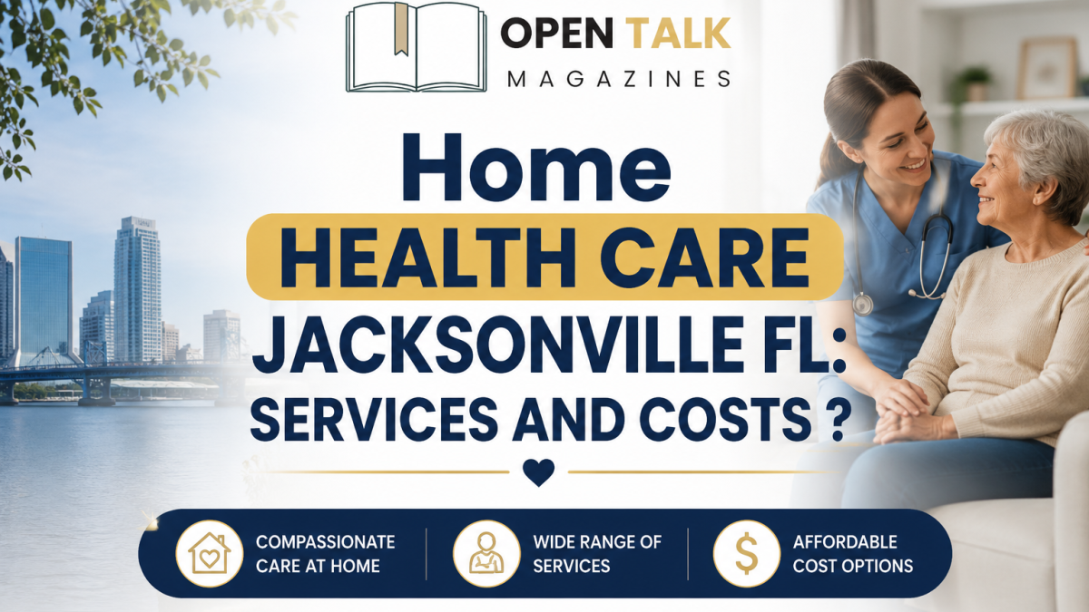 Home Health Care Jacksonville FL: Services and Costs
