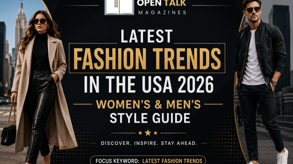 Latest Fashion Trends in the USA 2026 | Women’s & Men’s Style Guide