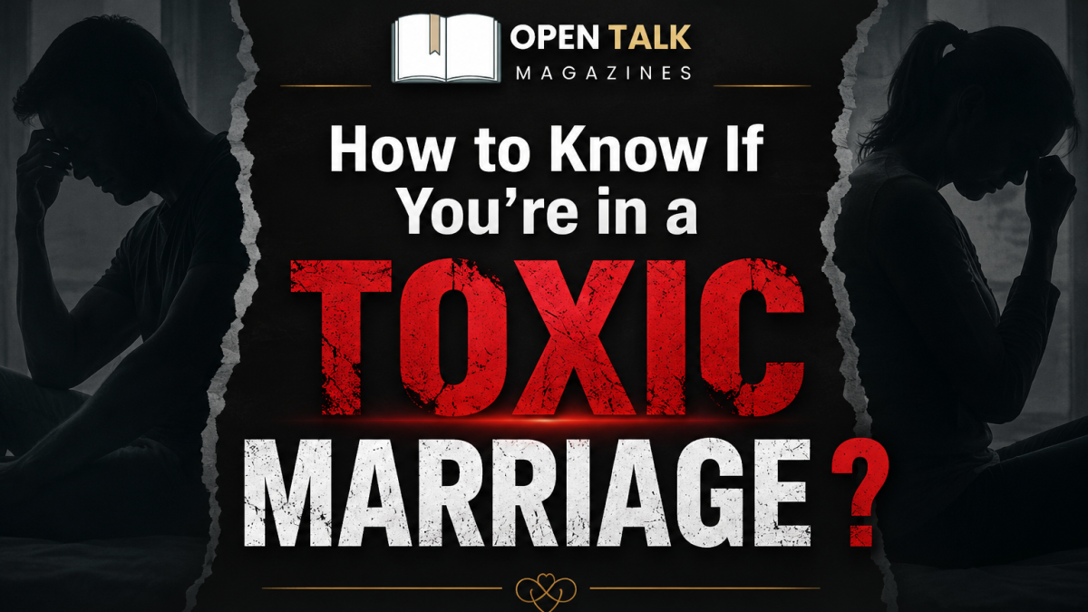 How to Know If You’re in a Toxic Marriage